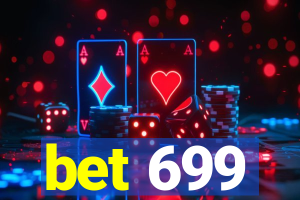 bet 699